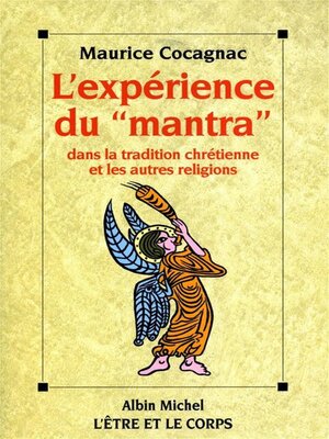 cover image of L'Expérience du « Mantra » dans la tradition chrétienne et les autres religions
